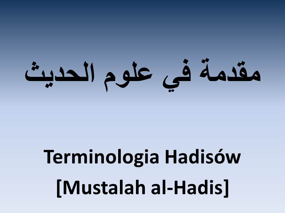 Terminologia Hadisów [Mustalah al-Hadis]